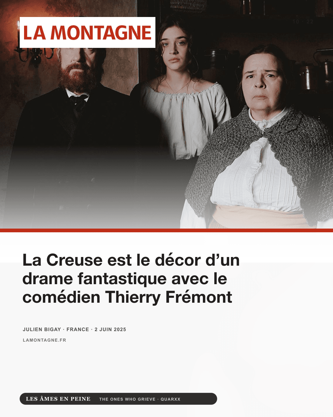La Montagne — La Creuse est le décor d’un drame fantastique avec le comédien Thierry Frémont