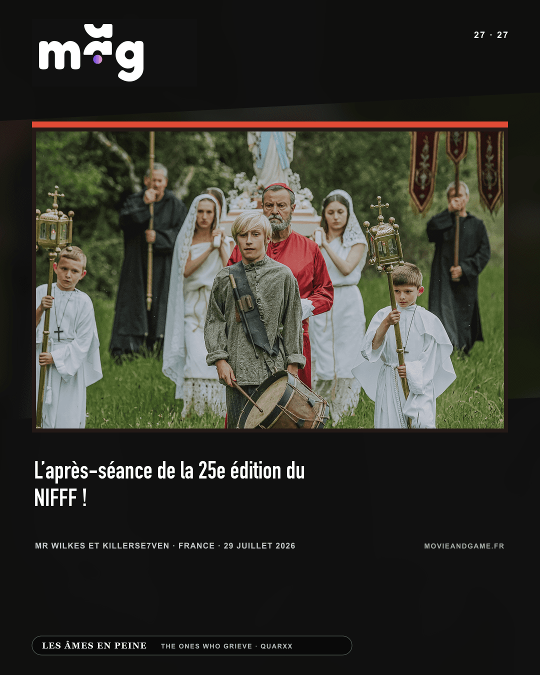 MaG — Movie & Game — L’après-séance de la 25e édition du NIFFF !