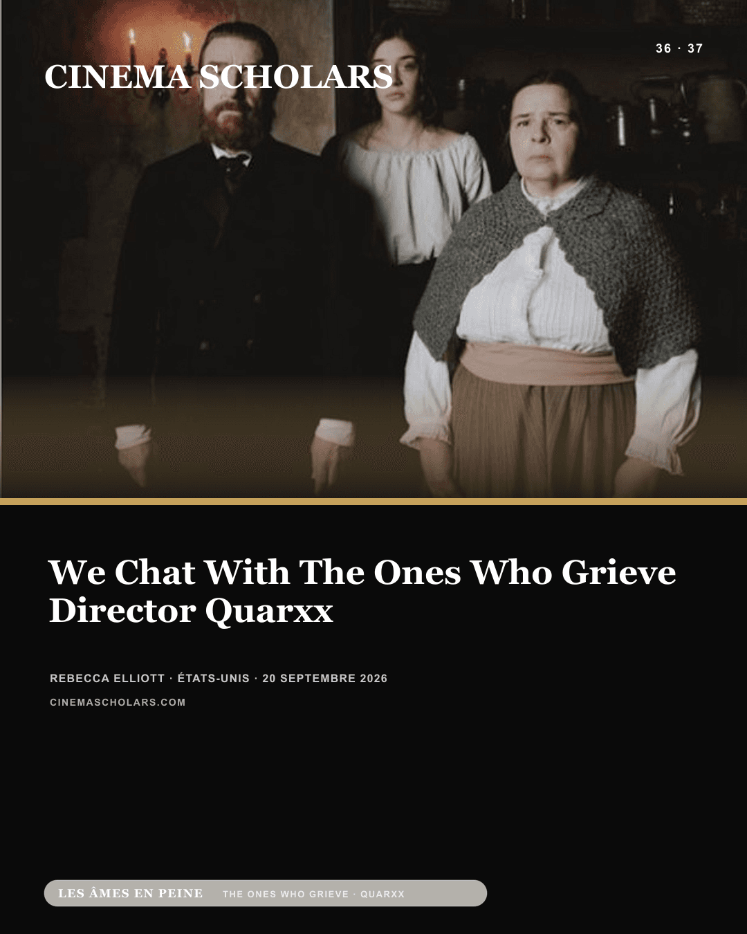 Cinema Scholars — Fantastic Fest 2026: We Chat With THE ONES WHO GRIEVE Director Quarxx