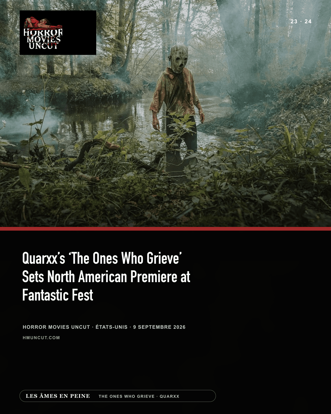 Horror Movies Uncut — Quarxx’s ‘The Ones Who Grieve’ Sets North American Premiere at Fantastic Fest